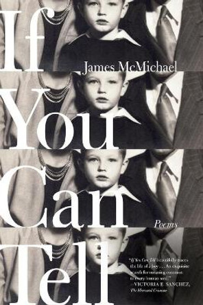 If You Can Tell: Poems by James McMichael 9780374536824