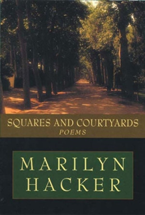 Squares and Courtyards: Poems by Marilyn Hacker 9780393320954