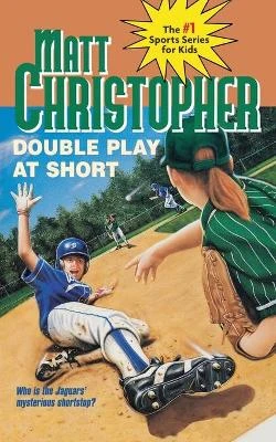 Double Play at Short by Matt Christopher 9780316142014