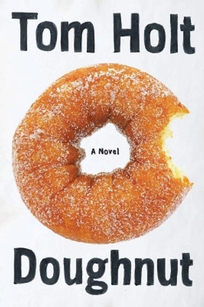 Doughnut by Tom Holt 9780316226103