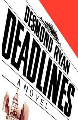 Deadlines by Desmond Ryan 9780393332971