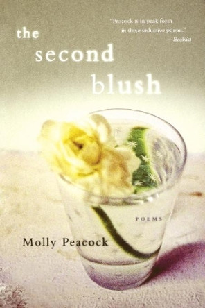 The Second Blush: Poems by Molly Peacock 9780393337679