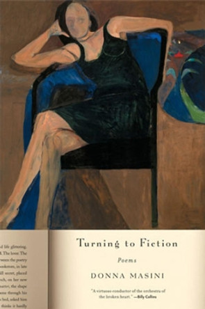 Turning to Fiction: Poems by Donna Masini 9780393328448