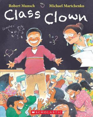 Class Clown by Robert Munsch 9780439935944
