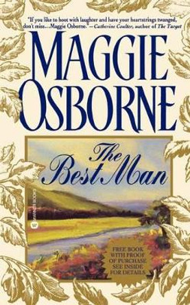 The Best Man by Maggie Osborne 9780446605274