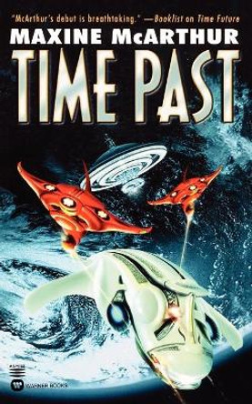 Time Past by Maxine McArthur 9780446609647