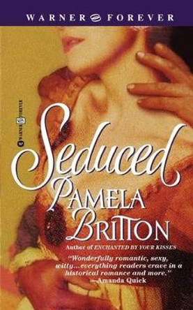 Seduced by Pamela Britton 9780446611299