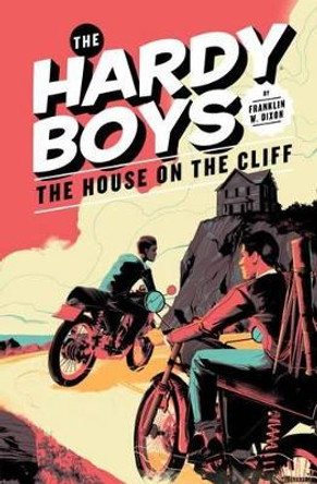 The House on the Cliff (Book 2): Hardy Boys by Franklin W. Dixon 9780448489537