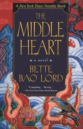 The Middle Heart by Bette Lord 9780449912324