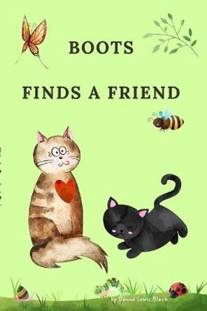 Boots Finds A Friend by Donna Lewis Black 9780464003564