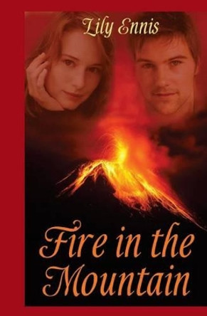 Fire in the Mountain by Lily Ennis 9780473221904
