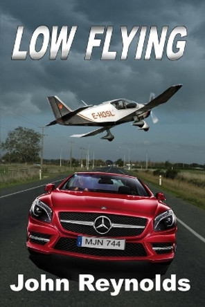 Low Flying by John Reynolds 9780473551506