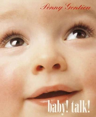 Baby! Talk! by Penny Gentieu 9780517800799