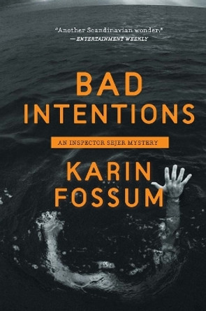 Bad Intentions, 7 by Karin Fossum 9780547737416