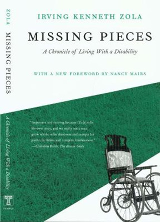 Missing Pieces: A Chronicle Of Living With A Disability by Kenneth Zola