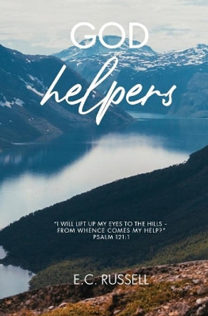 God Helpers by E C Russell 9780578600901