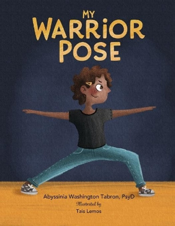 My Warrior Pose by Tais Lemos 9780578634708