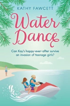 Water Dance by Kathy Fawcett 9780578661551