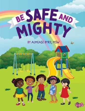 Be Safe and Mighty by Laura Wrubleski 9780578746876