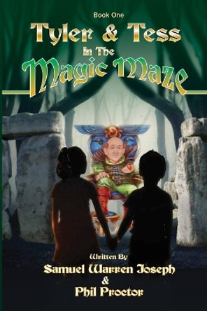 Tyler and Tess in the Magic Maze by Samuel Joseph Warren 9780578765952