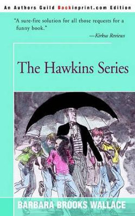 The Hawkins Series by Barbara Brooks Wallace 9780595002856