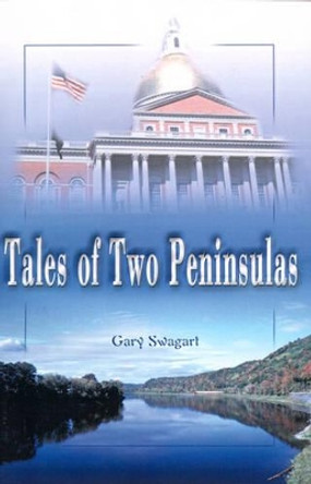 Tales of Two Peninsulas by Gary F Swagart 9780595098583