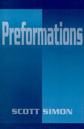 Preformations by Scott Simon 9780595180141