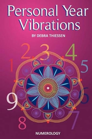 Personal Year Vibrations by Racheal Lomas 9780615415529 Personal Year Vibrations by Racheal Lomas 9780615415529