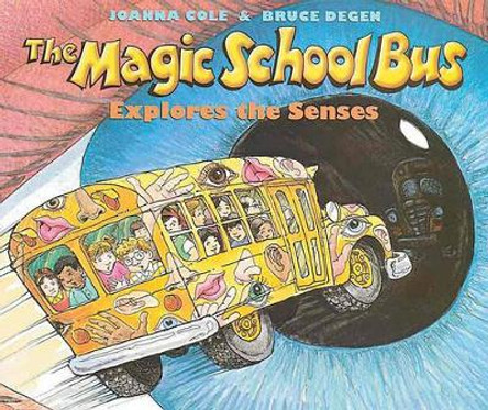 The Magic School Bus Explores the Senses by J Cole 9780613593311