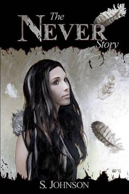 The Never Story by Gavin T Gardner 9780615509457