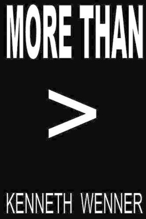 More than... by Kenneth Wenner 9780615584607