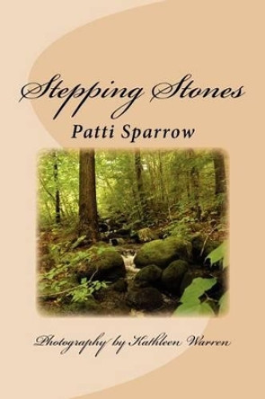 Stepping Stones by Kathleen Warren 9780615653280