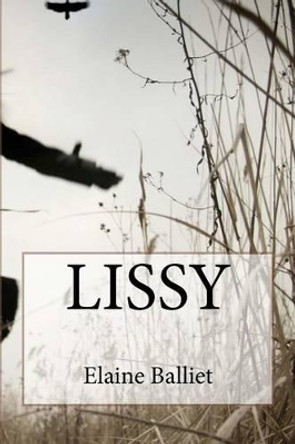 Lissy by Elaine Balliet 9780615608020