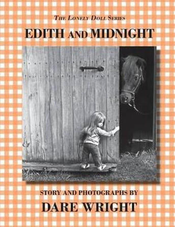 Edith And Midnight by Dare Wright 9780615777399