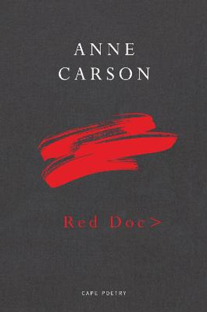 Red Doc> by Anne Carson