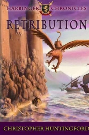 Retribution by Christopher Paul Huntingford 9780615981772