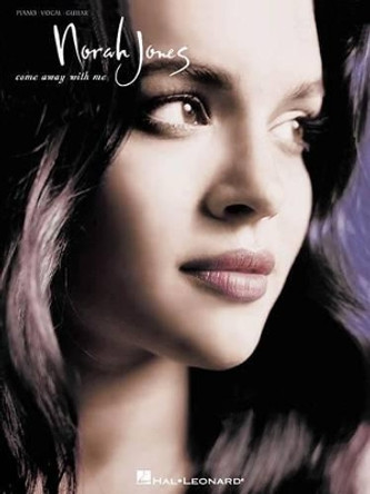 Norah Jones - Come Away with Me by Norah Jones 9780634052644