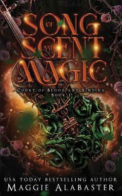 Song of Scent and Magic by Maggie Alabaster 9780645788525