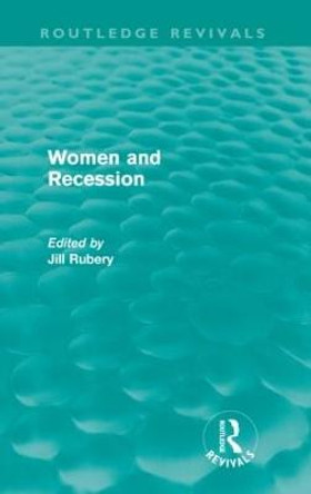 Women and Recession by Jill Rubery