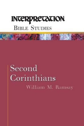 2 Corinthians by William Ramsay 9780664226374