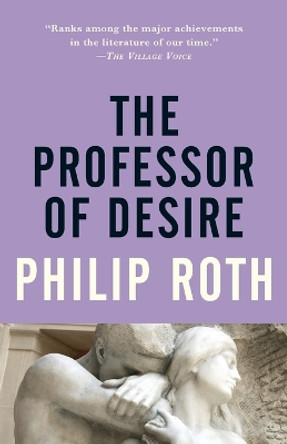 The Professor of Desire by Philip Roth 9780679749004