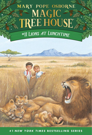 Magic Tree House 11: Lions At Lunchtime by Mary Pope Osborne 9780679883401