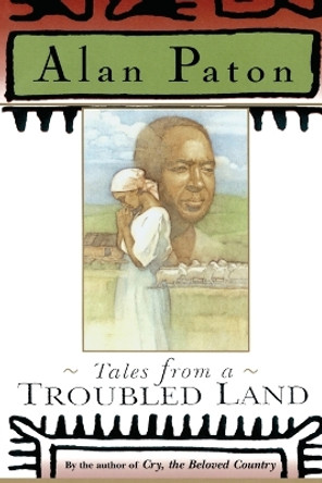 Tales from a Troubled Land by A. Paton 9780684825847