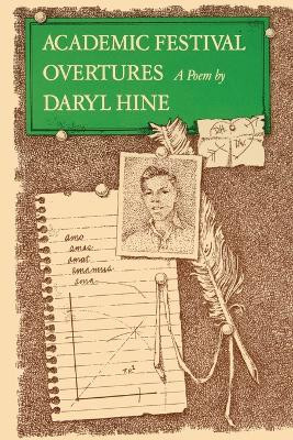 Academic Festival Overtures by Daryl Hine 9780689115806