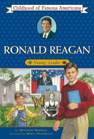 Ronald Reagan: Young Leader by Montrew Dunham 9780689830068