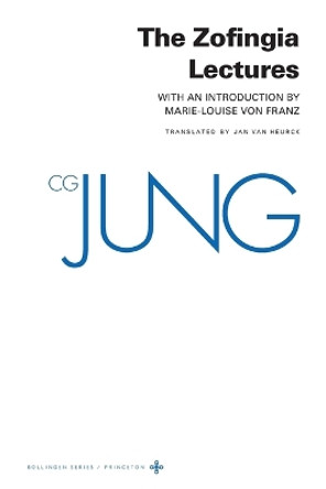 Collected Works of C. G. Jung, Supplementary Volume A: The Zofingia Lectures by C. G. Jung 9780691259468 Collected Works of C. G. Jung, Supplementary Volume A: The Zofingia Lectures by C. G. Jung 9780691259468