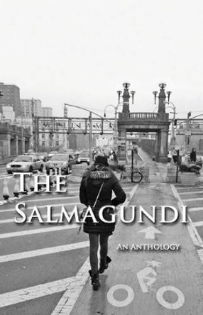 The Salmagundi: an Anthology by Various Authors 9780692228258