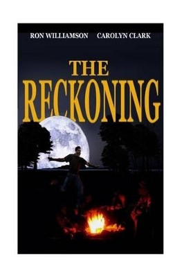 The Reckoning by Ron Williamson 9780692298893
