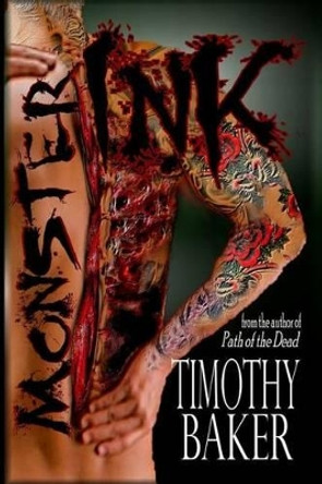 Monster Ink by Timothy Baker 9780692312315