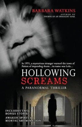 Hollowing Screams by Blue Harvest Creative 9780692324462